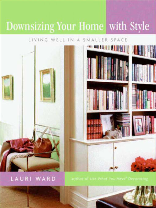 Title details for Downsizing Your Home with Style by Lauri Ward - Available